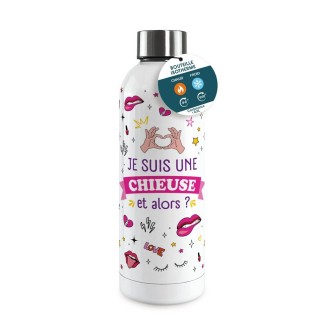 Gourde Isotherme Large Je Suis Une Chieuse Et Alors ?