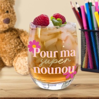 Verre rond pour ma super nounou