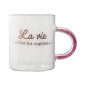 MUG POIGNEE AVEC PAILLETTES 35CL LA VIE C'EST LES COPINES