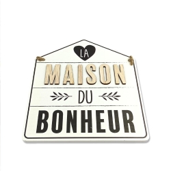 PLAQUE DECO MAISON "LA MAISON DU BONHEUR"