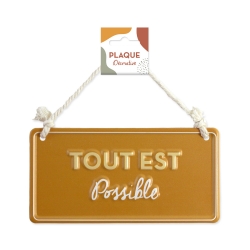 Plaque Metal Relief "Tout Est Possible" 20x10cm