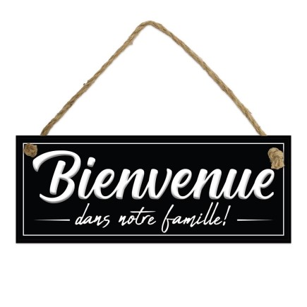Plaque bienvenue dans notre famille