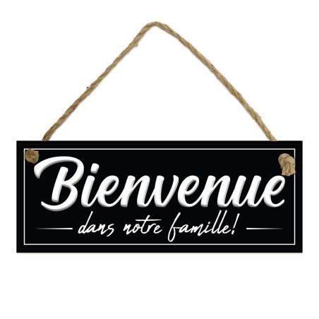 Plaque bienvenue dans notre famille