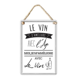 Plaque Le vin s'améliore avec l'âge