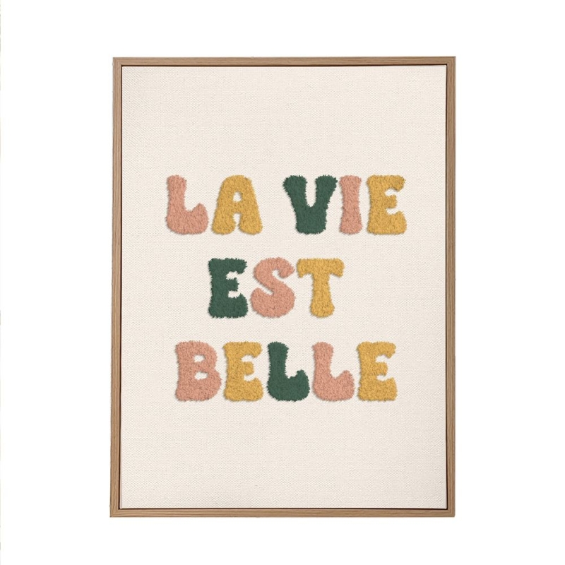 Toile Tuftee La Vie Est Belle