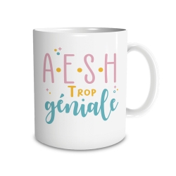 Mug "a.e.s.h. trop geniale"