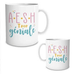 Mug "a.e.s.h. trop geniale"