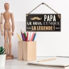 Plaque bois "papa la legende"