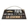 Plaque bois "papa la legende"