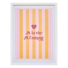 AFFICHE ENCADREE A LA VIE A L'AMOUR CHERI 30X40CM