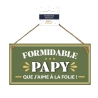 Plaque bois "papy tout est permis"