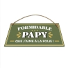 Plaque bois "papy tout est permis"