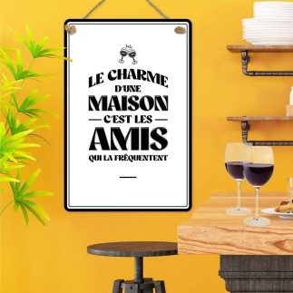 Plaque Metal 40x60 Le Charme D'Une Maison