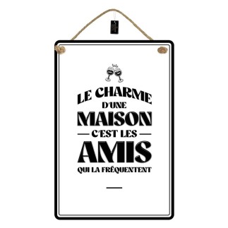Plaque Metal 40x60 Le Charme D'Une Maison