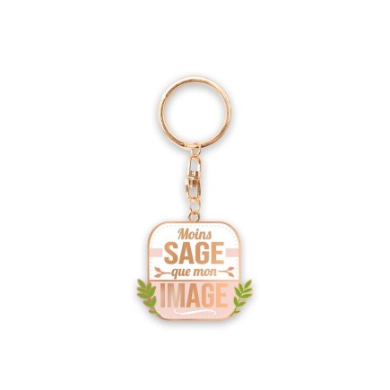 Porte Cle Cocotte "Moins Sage"
